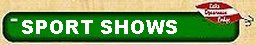 Sportsmen Shows - Locations and Dates